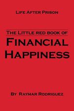 Book cover for Little Red Book of Financial Happiness: Life After Prison