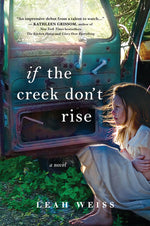 Book cover for If the Creek Don't Rise