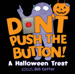Book cover for Don't Push the Button!: A Halloween Treat