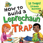 Book cover for How to Build a Leprechaun Trap