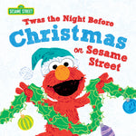 Book cover for Twas the Night Before Christmas on Sesame Street