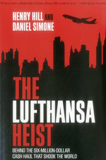 Book cover for Lufthansa Heist: Behind the Six-Million-Dollar Cash Haul That Shook the World