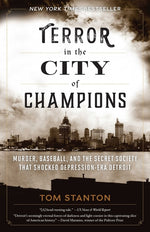 Book cover for Terror in the City of Champions: Murder, Baseball, and the Secret Society That Shocked Depression-Era Detroit