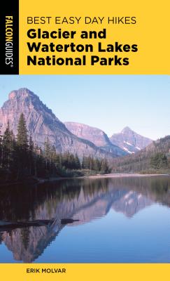 Book cover for Best Easy Day Hikes Glacier and Waterton Lakes National Parks