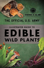 Book cover for The Official U.S. Army Illustrated Guide to Edible Wild Plants