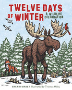 Book cover for Twelve Days of Winter: A Wildlife Celebration