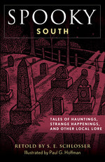 Book cover for Spooky South: Tales of Hauntings, Strange Happenings, and Other Local Lore