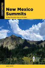 Book cover for New Mexico Summits: 40 Best Mountain Hikes to 50 Peaks