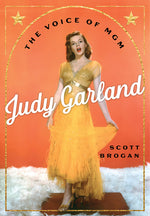 Book cover for Judy Garland: The Voice of MGM