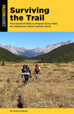Book cover for Surviving the Trail: Five Essential Skills to Prepare Every Hiker for Adventure's Most Common Perils
