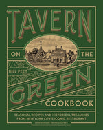 Book cover for Tavern on the Green Cookbook: Seasonal Recipes and Historical Treasures from New York City's Iconic Restaurant