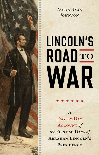 Book cover for Lincoln's Road to War