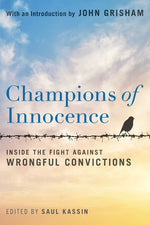 Book cover for Champions of Innocence: Inside the Fight Against Wrongful Convictions