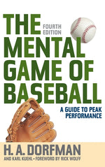 Book cover for Mental Game of Baseball: A Guide to Peak Performance