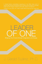 Book cover for Leader of One: Shaping Your Future through Imagination and Design