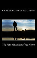 Book cover for The Mis-education of the Negro