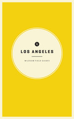 Book cover for Wildsam Field Guides: Los Angeles