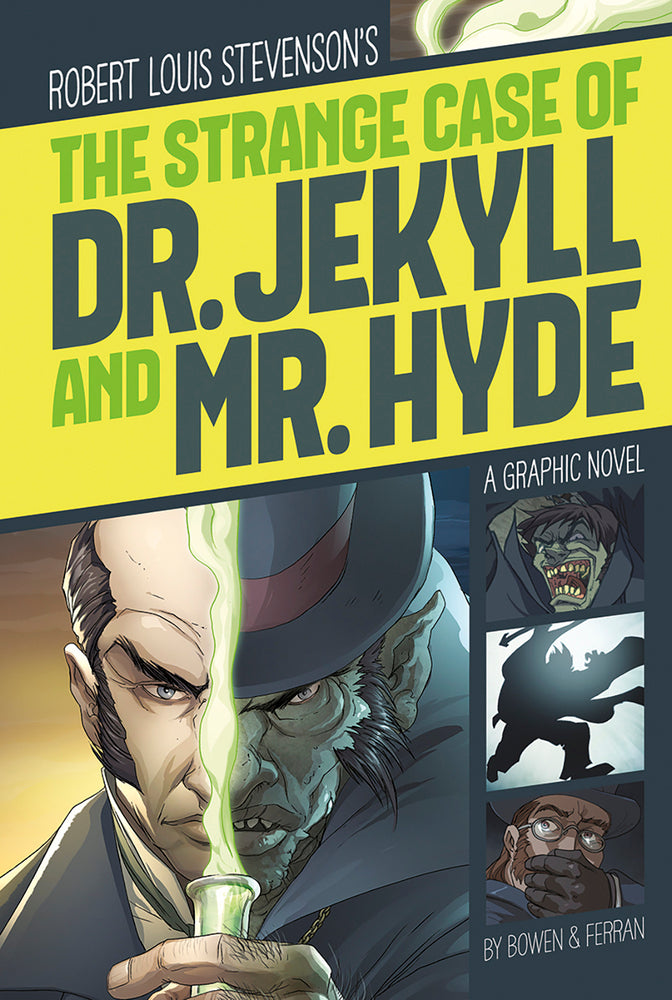Book cover for The Strange Case of Dr. Jekyll and Mr. Hyde: A Graphic Novel