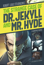 Book cover for The Strange Case of Dr. Jekyll and Mr. Hyde: A Graphic Novel