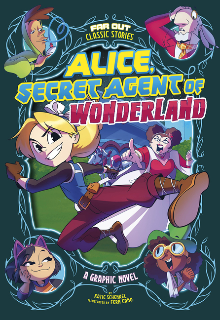 Book cover for Alice, Secret Agent of Wonderland: A Graphic Novel