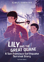 Book cover for Lily and the Great Quake: A San Francisco Earthquake Survival Story