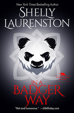 Book cover for In a Badger Way: A Honey Badger Shifter Romance