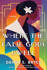 Book cover for Where the False Gods Dwell