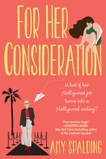 Book cover for For Her Consideration: An Enchanting and Memorable Love Story