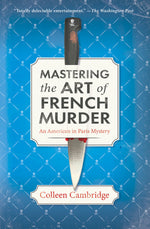 Book cover for Mastering the Art of French Murder: A Charming New Parisian Historical Mystery