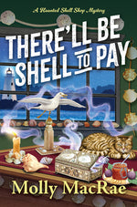 Book cover for There'll Be Shell to Pay