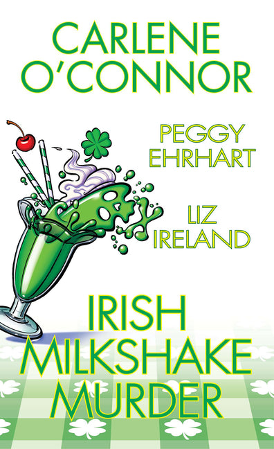 Book cover for Irish Milkshake Murder