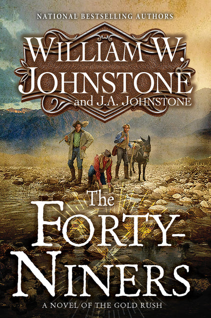 Book cover for Forty-Niners: A Novel of the Gold Rush