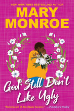 Book cover for God Still Don't Like Ugly