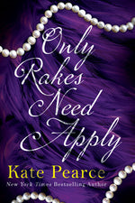 Book cover for Only Rakes Need Apply