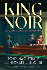 Book cover for King Noir: The Crime Fiction of Stephen King