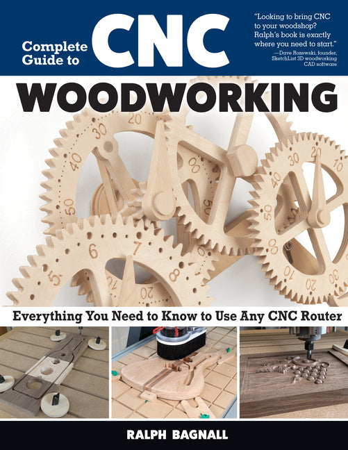 Book cover for Complete Guide to CNC Woodworking: Everything You Need to Know to Use Any CNC Router