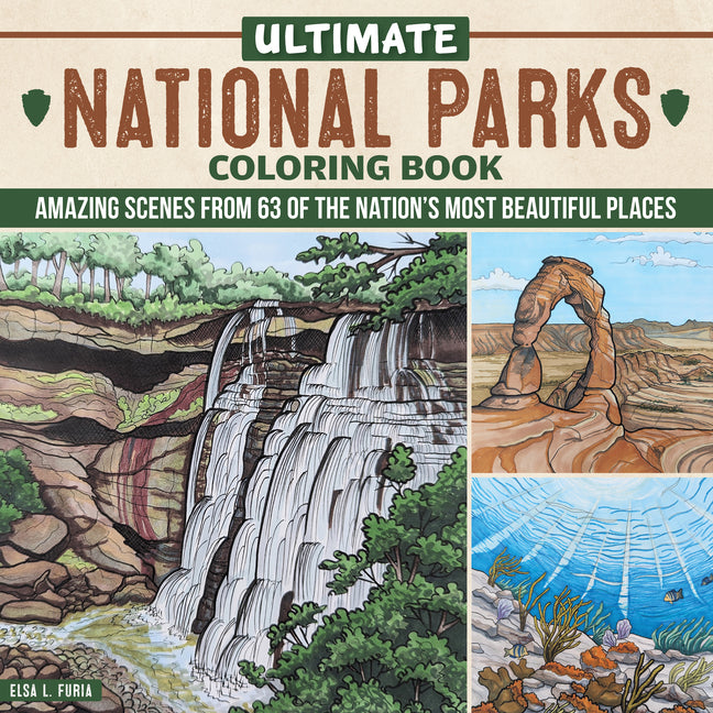 Book cover for Ultimate National Parks Coloring Book: Amazing Scenes from 63 of the Nation's Most Beautiful Places