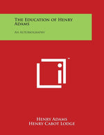 Book cover for Education of Henry Adams: An Autobiography