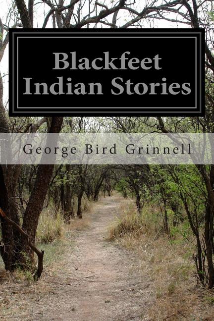 Book cover for Blackfeet Indian Stories