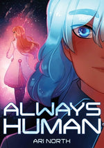 Book cover for Always Human: A Graphic Novel (Always Human, #1)