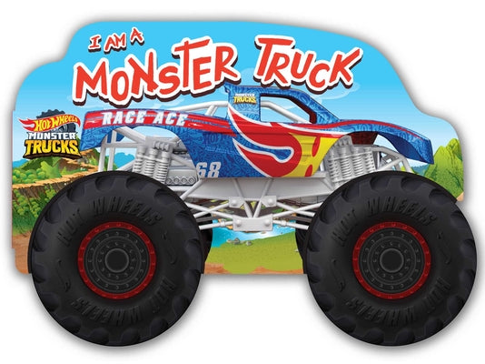 Book cover for Hot Wheels: I Am a Monster Truck: A Board Book with Wheels