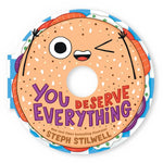 Book cover for You Deserve Everything (a Shaped Novelty Board Book for Toddlers)
