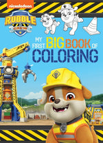 Book cover for Rubble & Crew: My First Big Book of Coloring (a Rubble & Crew Nickelodeon Coloring Book for Kids)