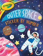 Book cover for Crayola: Outer Space Sticker by Number (a Crayola Sticker Activity Book for Kids)