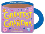 Book cover for Greatest Grandma (a Mugs & Kisses Shaped Board Book for Toddlers)