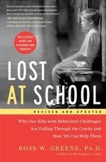 Book cover for Lost at School: Why Our Kids with Behavioral Challenges Are Falling Through the Cracks and How We Can Help Them