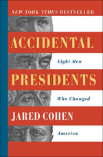Book cover for Accidental Presidents: Eight Men Who Changed America