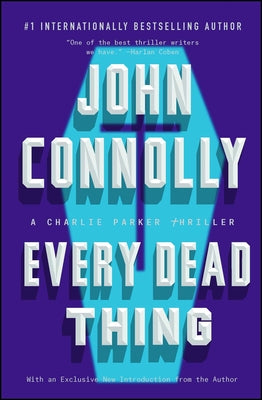 Book cover for Every Dead Thing: A Charlie Parker Thriller