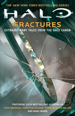 Book cover for Halo: Fractures: Extraordinary Tales from the Halo Canon
