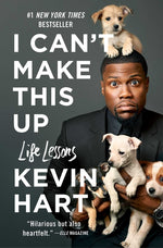 Book cover for I Can't Make This Up: Life Lessons